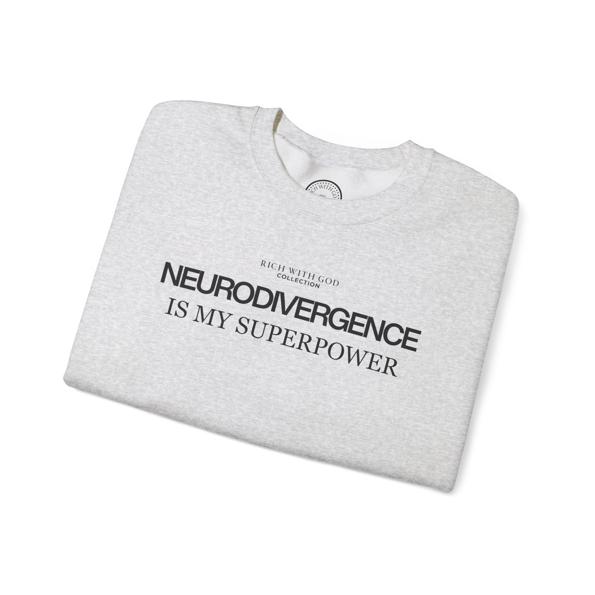 Neurodivergence is My Superpower Crewneck Sweatshirt