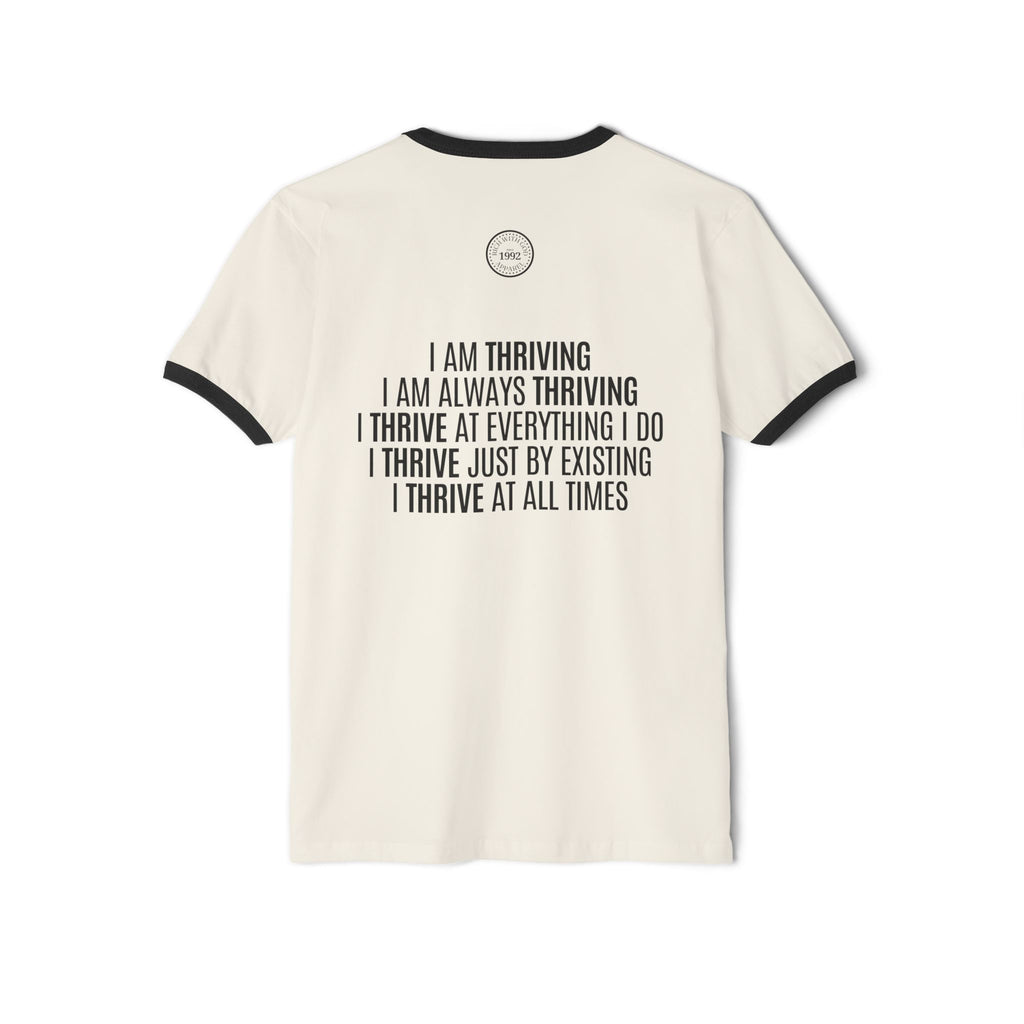 I Am Thriving Unisex Cotton Ringer T-Shirt