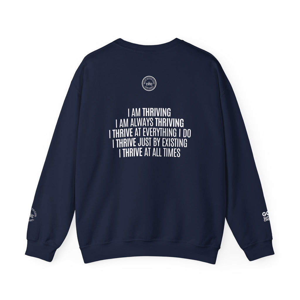 I Am Thriving Crewneck Sweatshirt