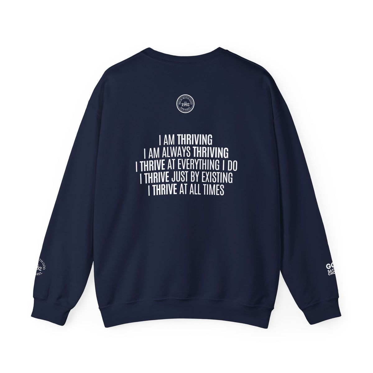 I Am Thriving Crewneck Sweatshirt