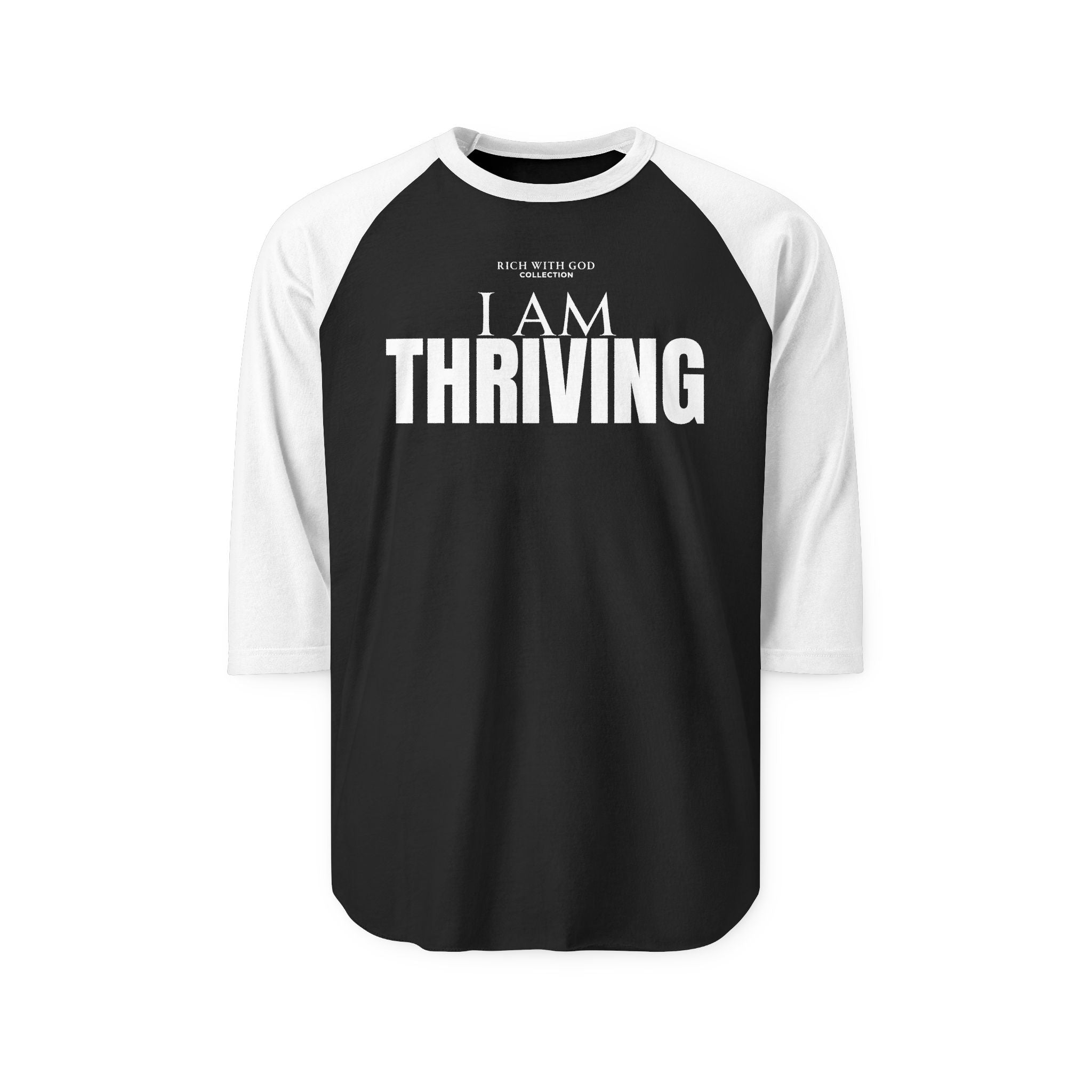 I Am Thriving Unisex Three-Quarter Sleeve Raglan Shirt