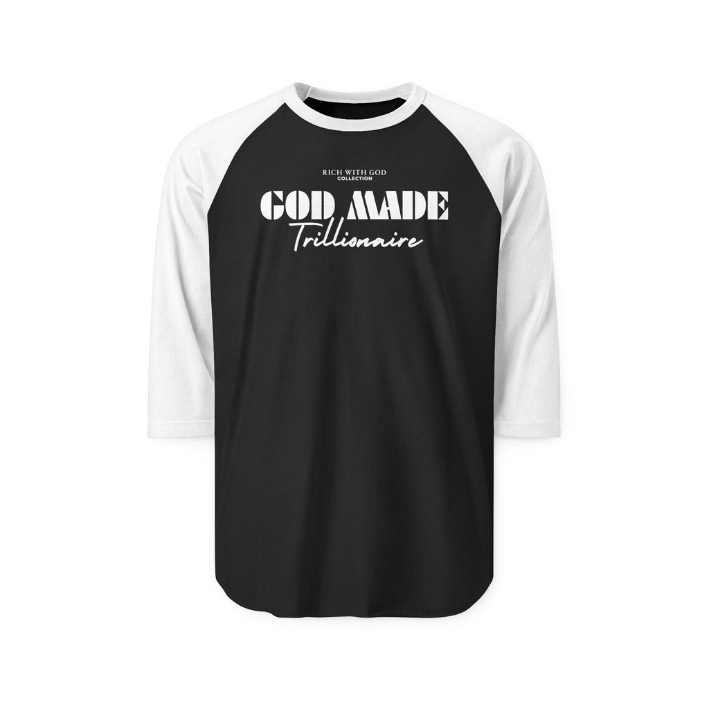 God Made Trillionaire Unisex Three-Quarter Sleeve Raglan Shirt