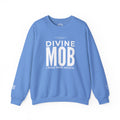 Divine Mob Crewneck Sweatshirt