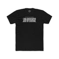I Am Successful Just By Existing Crew Tee
