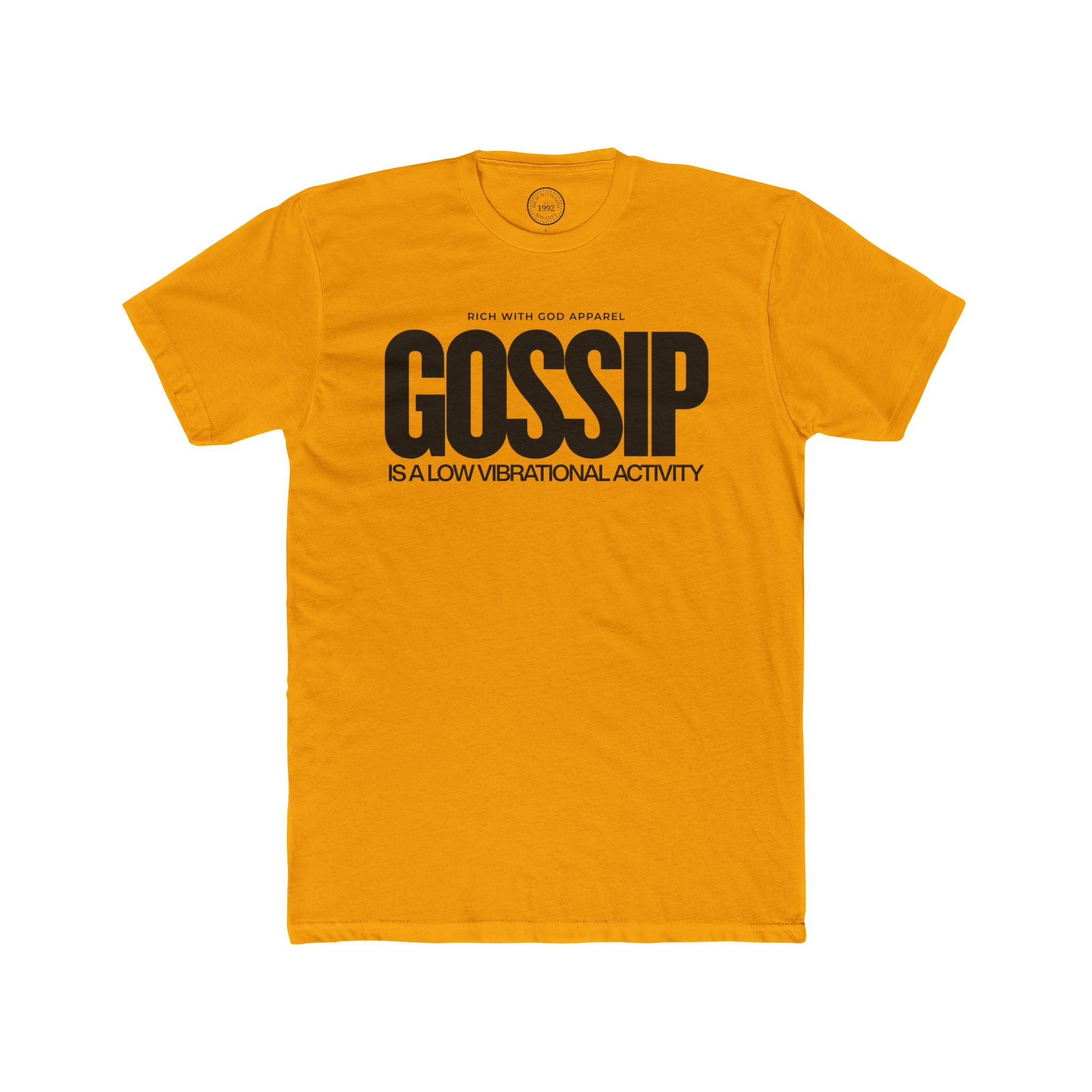 Gossip is a Low Vibrational Activity Crew Tee