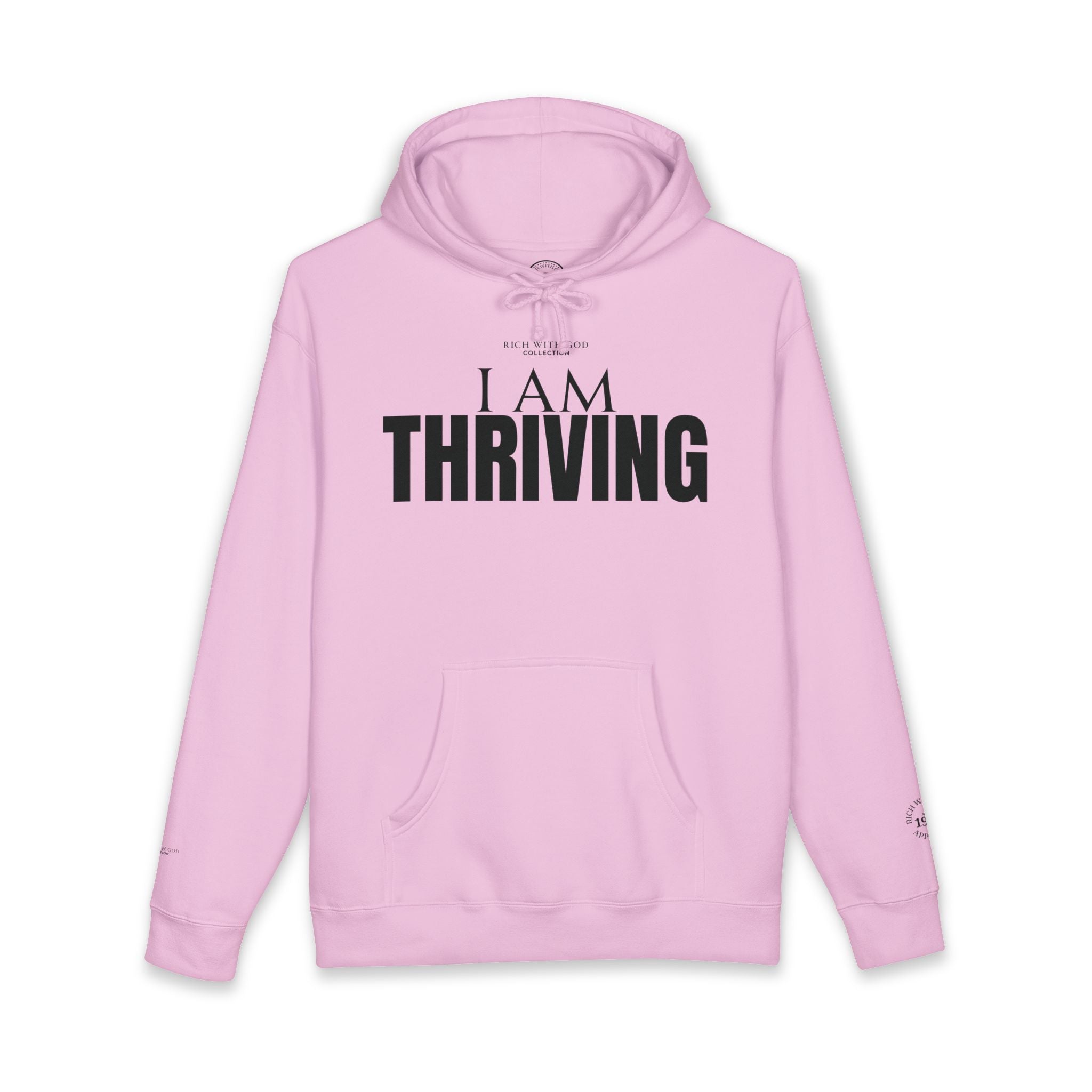 I Am Thriving Hoodie