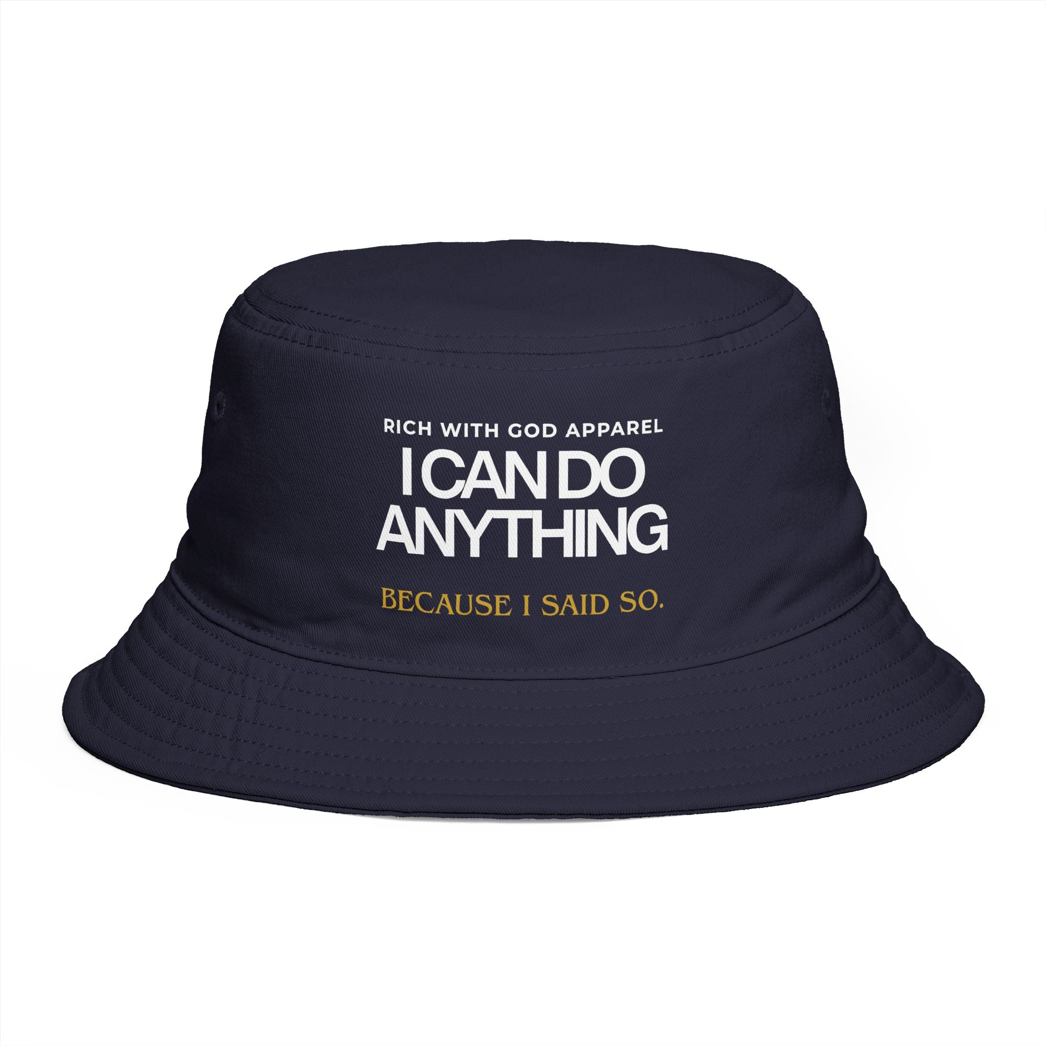 I Can Do Anything Bucket Hat