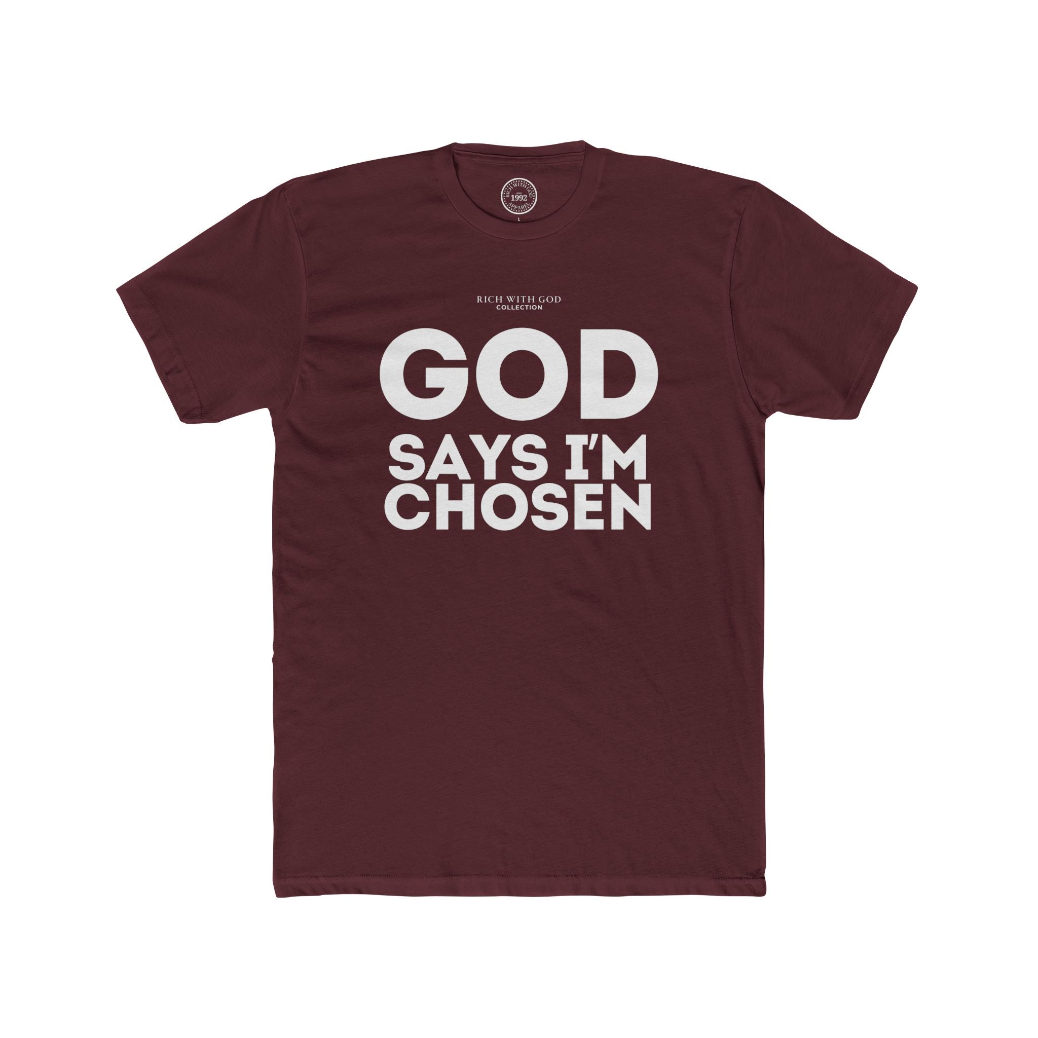 God Says I’m Chosen Crew Tee