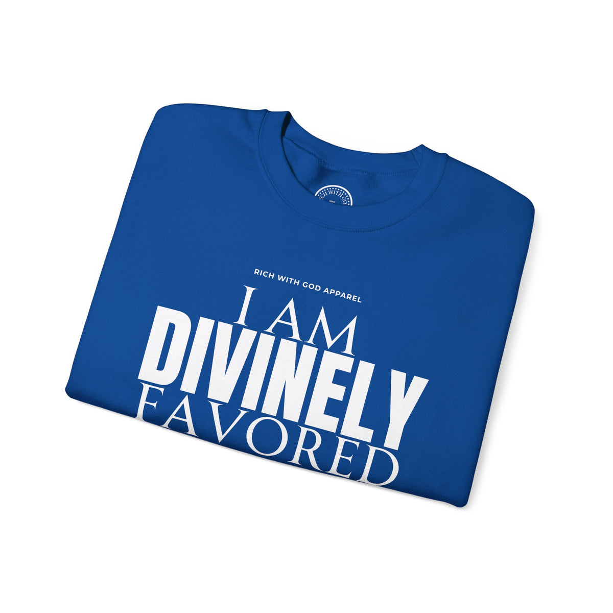 I Am Divinely Favored Crewneck Sweatshirt