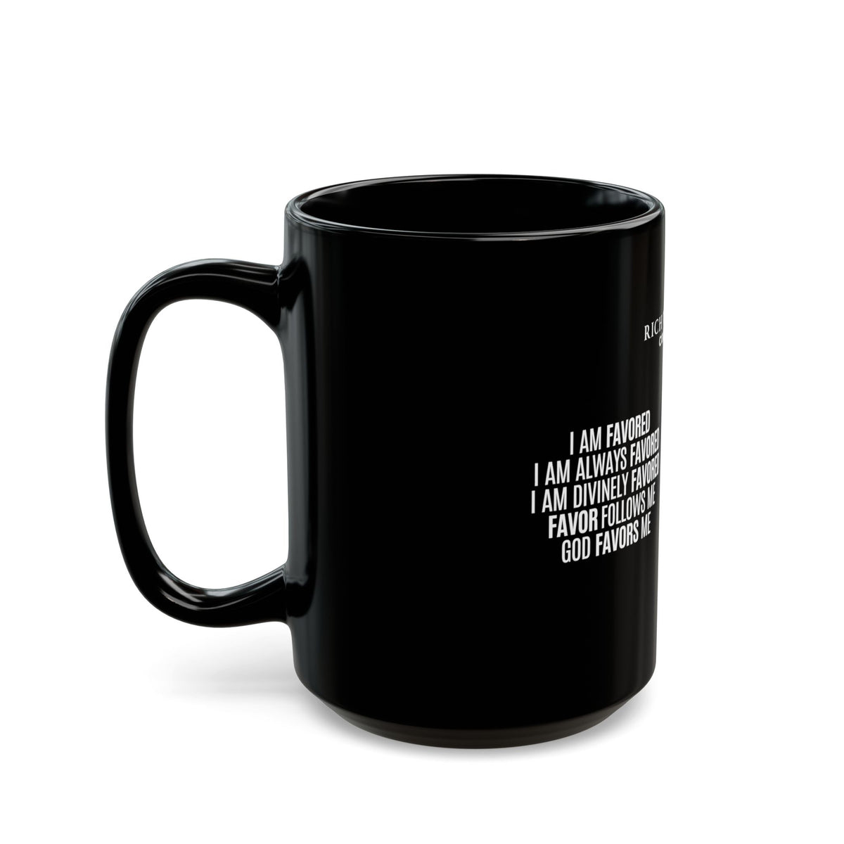 I Am Divinely Favored Black Mug (11oz, 15oz)