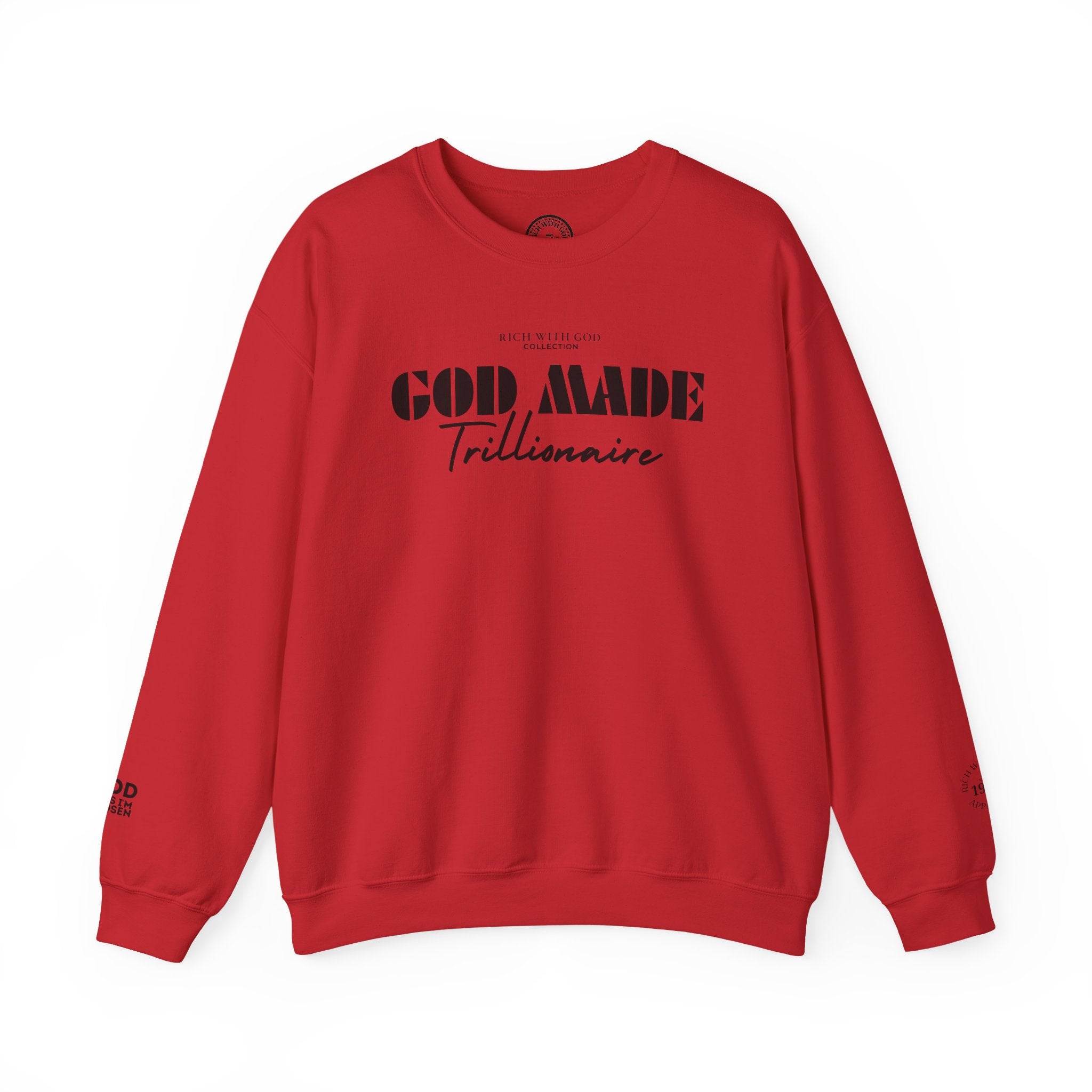God Made Trillionaire Crewneck Sweatshirt