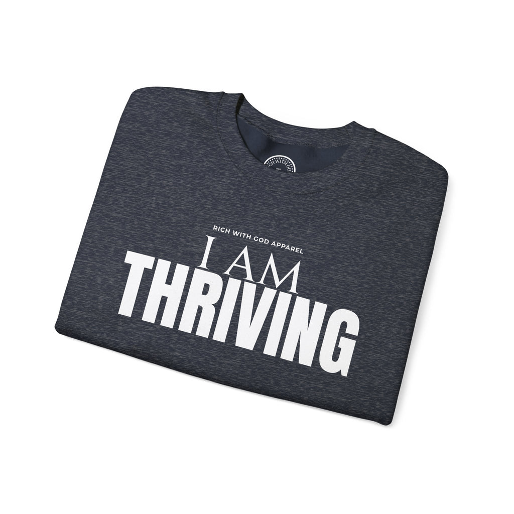I Am Thriving Crewneck Sweatshirt