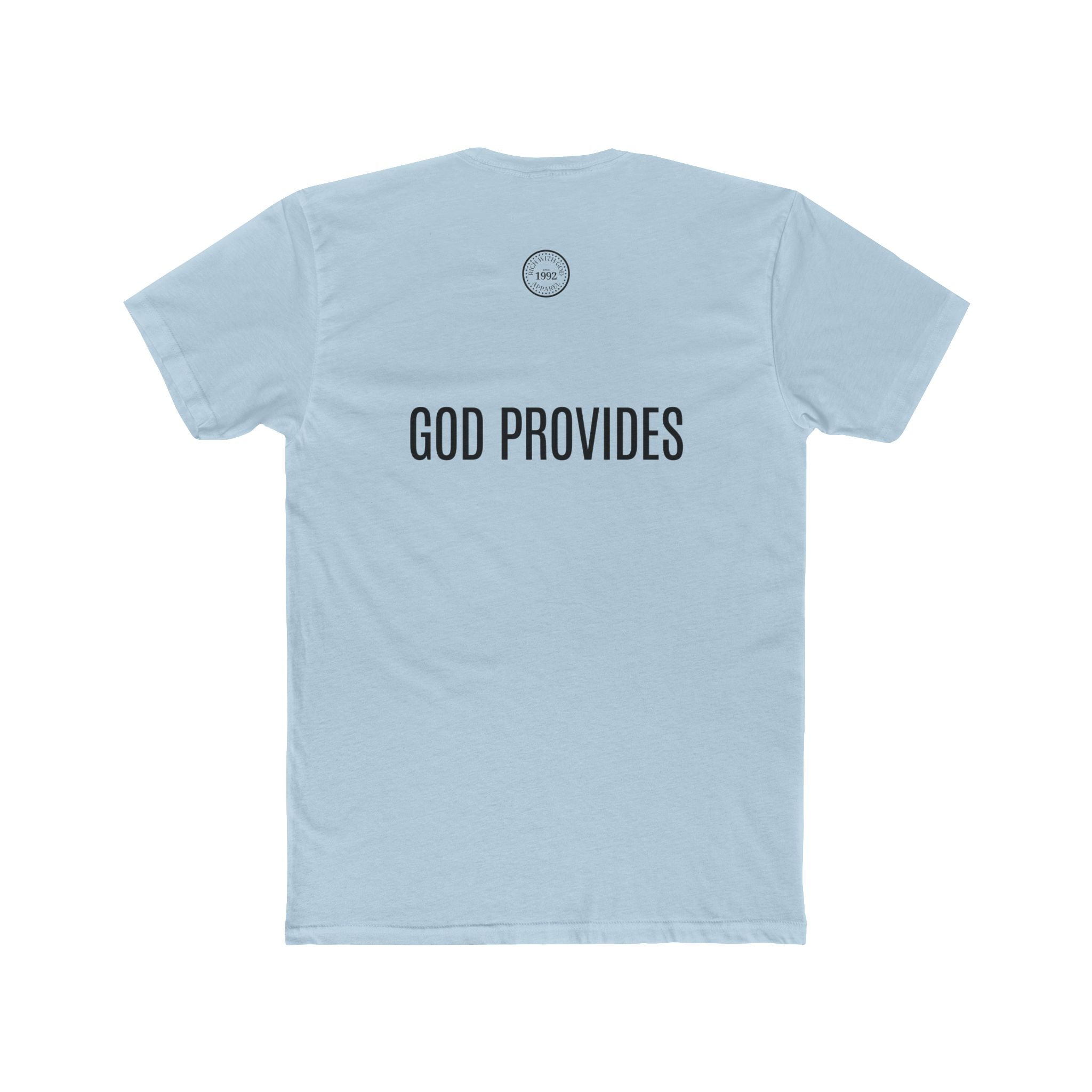 Rich With God Original Crew Tee — God Provides Edition