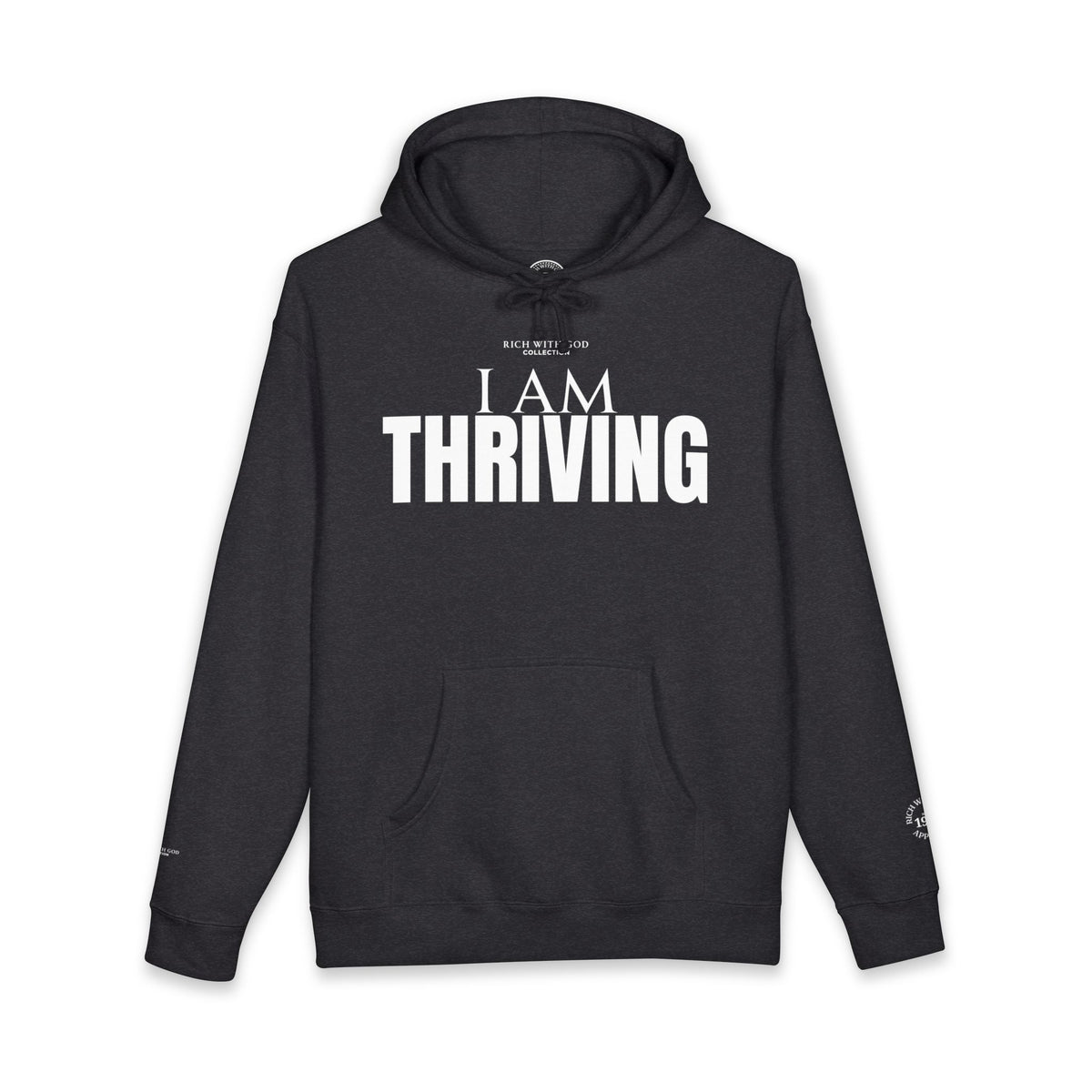 I Am Thriving Hoodie