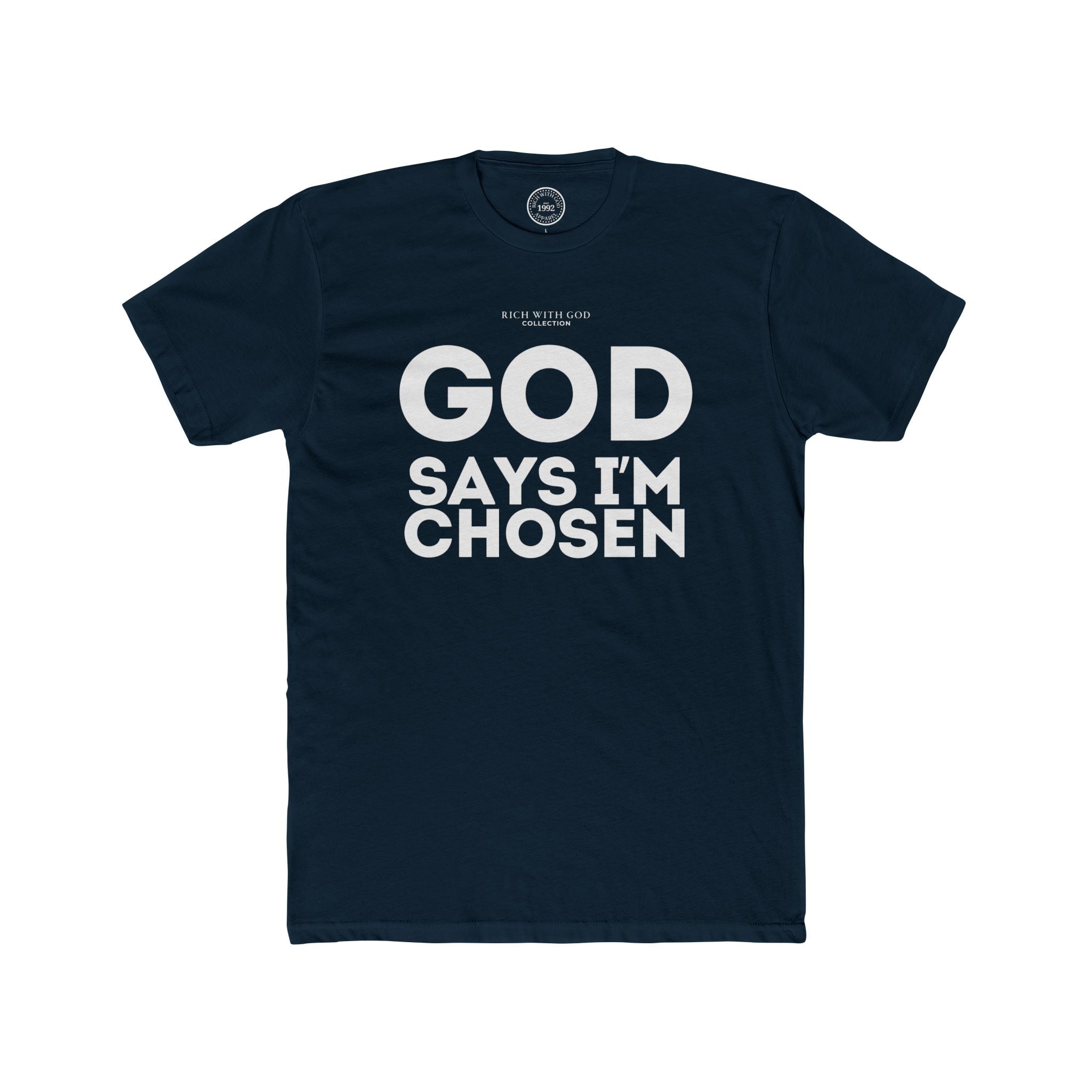 God Says I’m Chosen Crew Tee