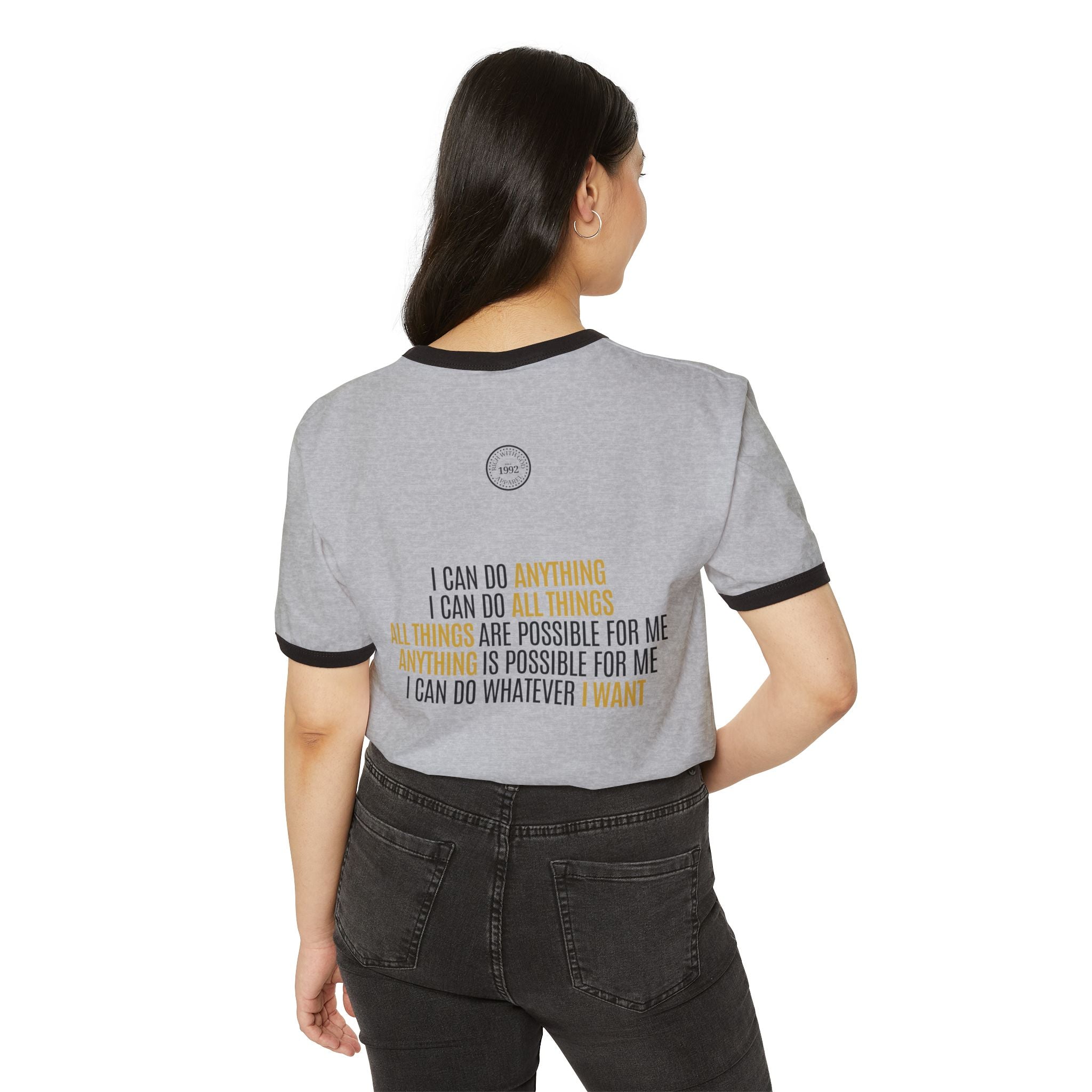I Can Do Anything Unisex Cotton Ringer T-Shirt