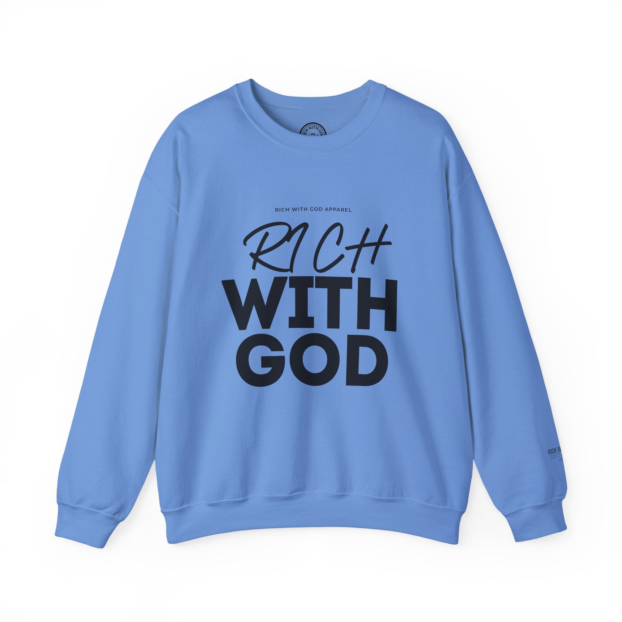 Rich With God Crewneck