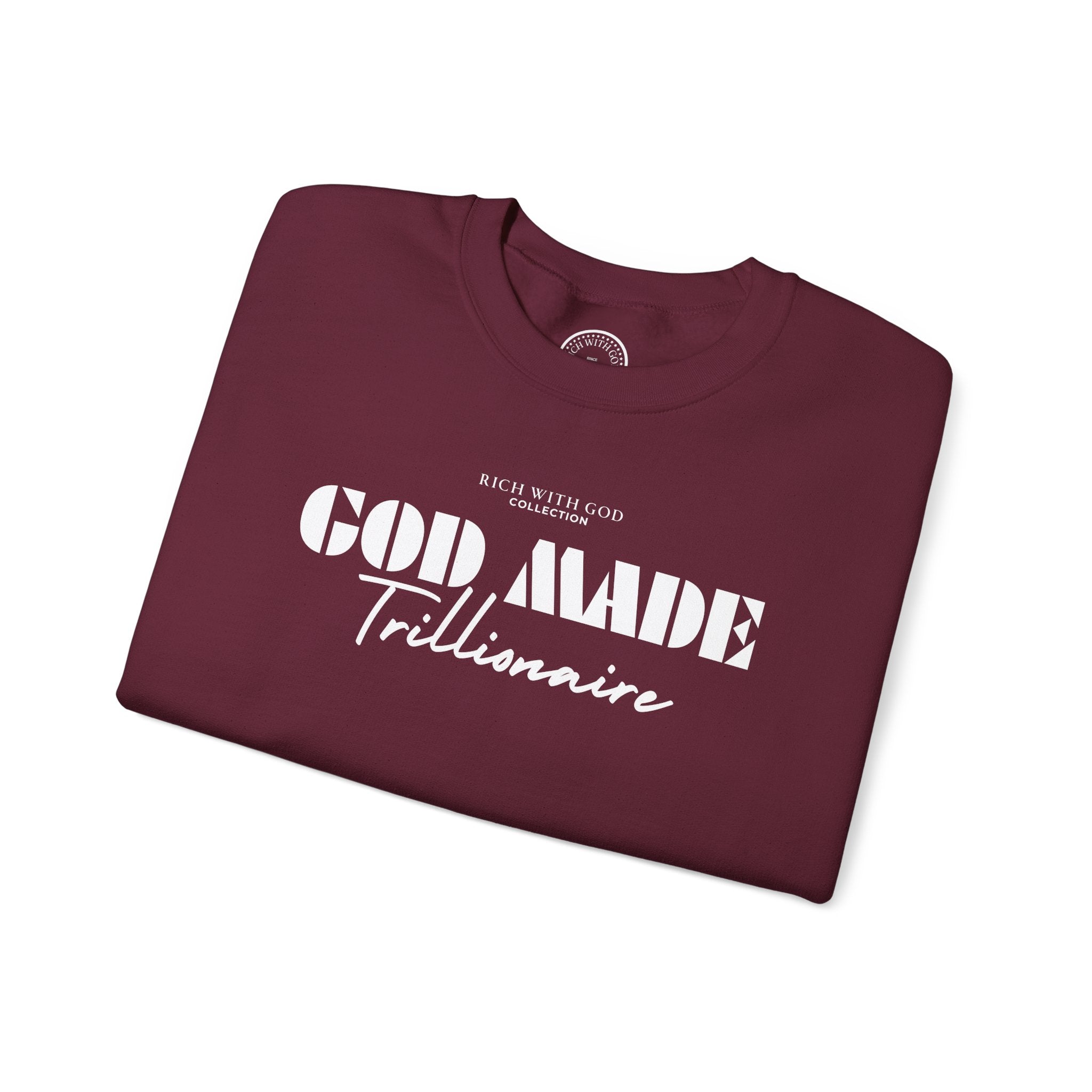 God Made Trillionaire Crewneck Sweatshirt