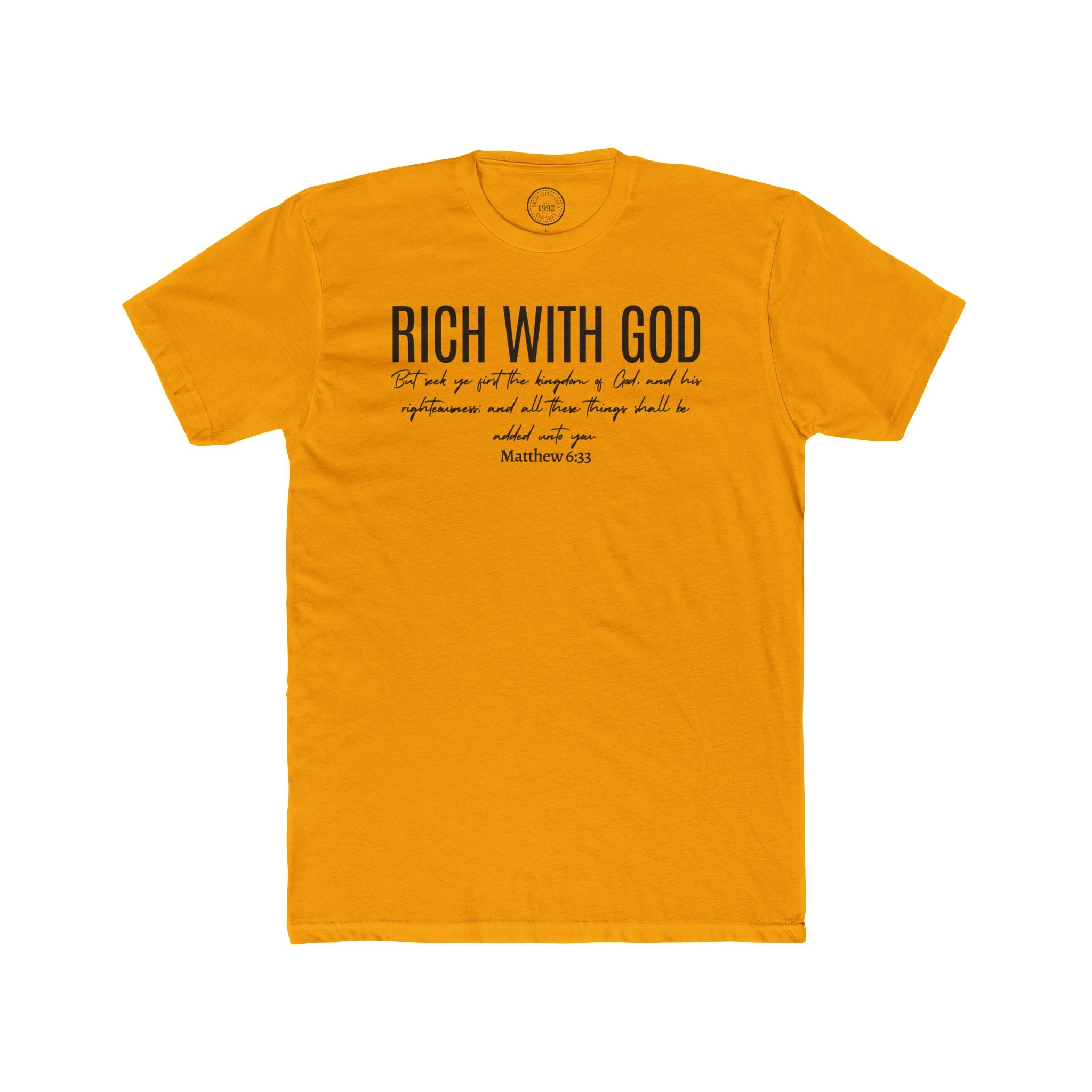 Rich With God Matthew 6:33 Crew Tee