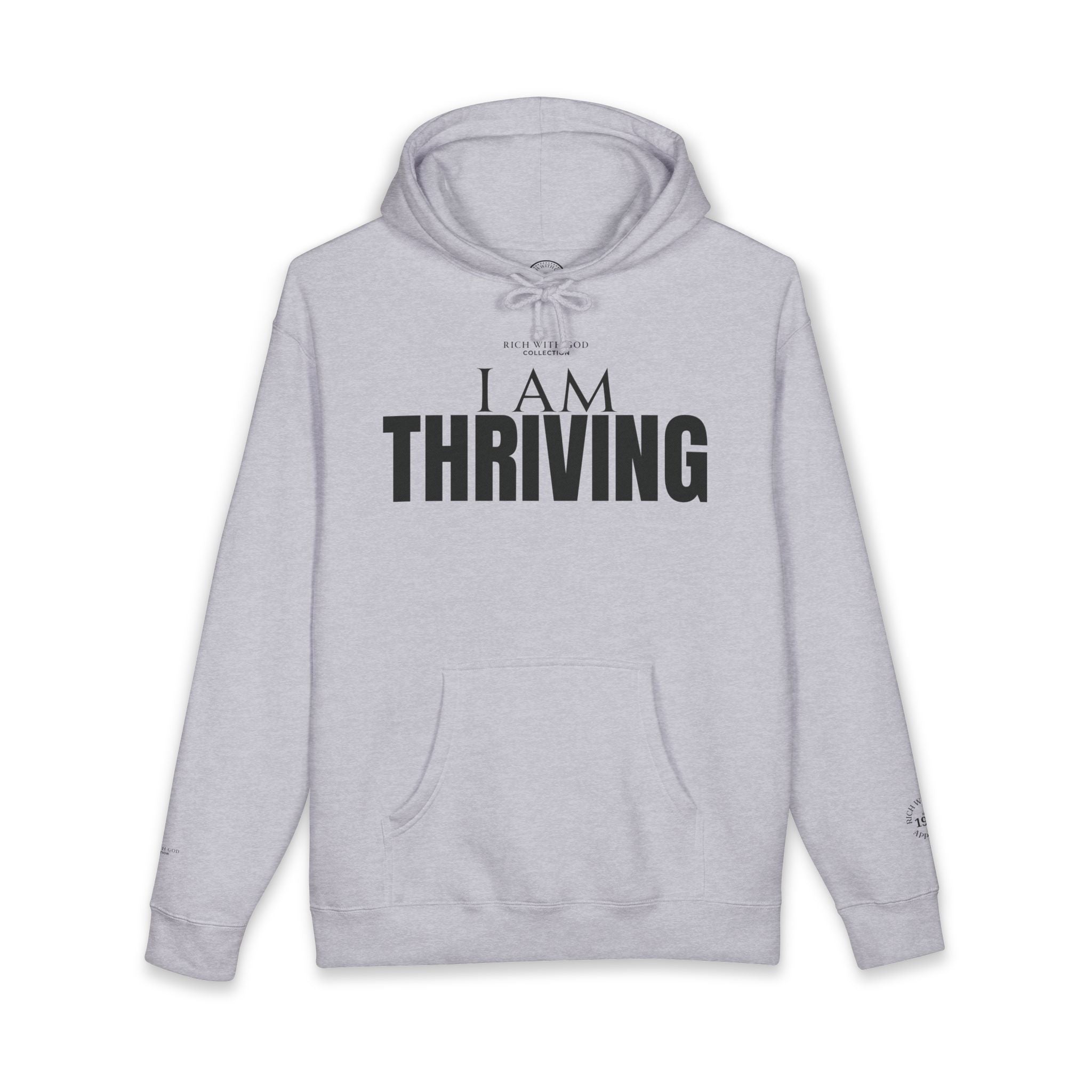 I Am Thriving Hoodie