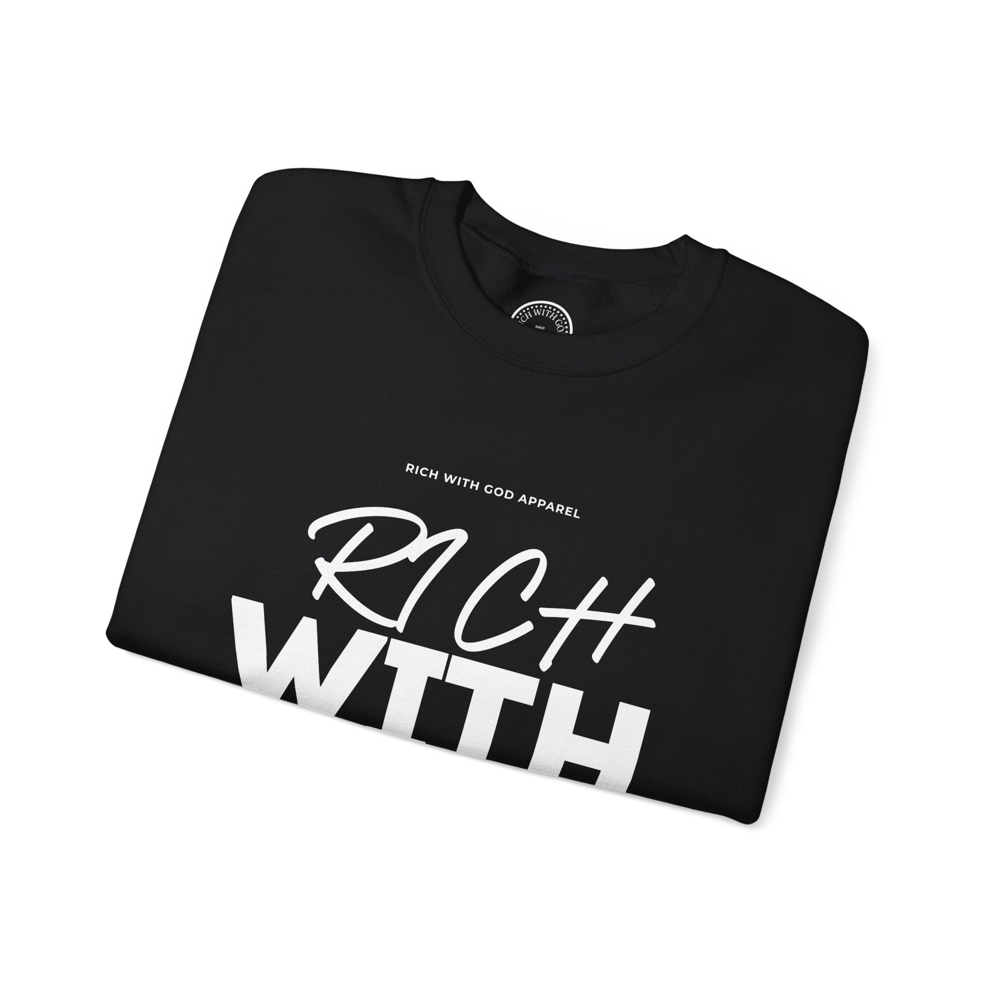 Rich With God Crewneck