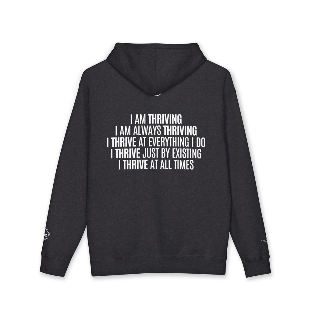 I Am Thriving Hoodie