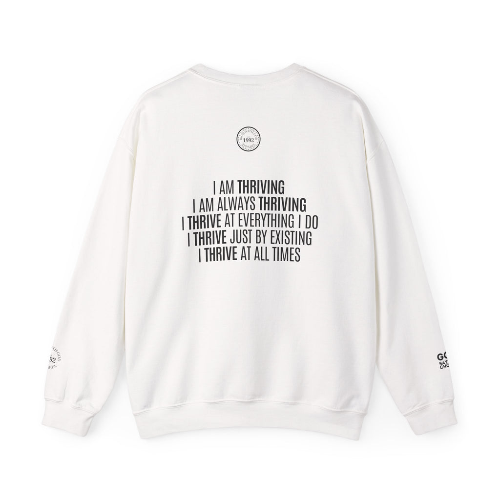 I Am Thriving Crewneck Sweatshirt