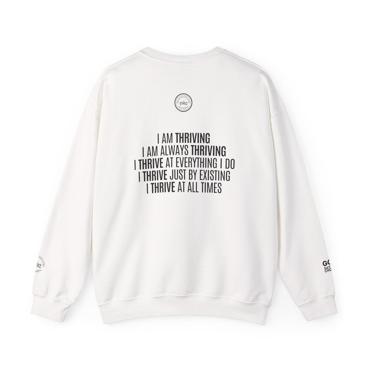 I Am Thriving Crewneck Sweatshirt
