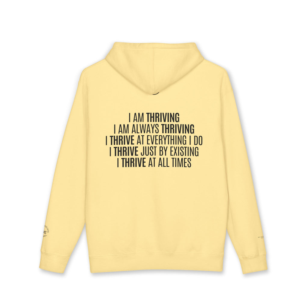 I Am Thriving Hoodie