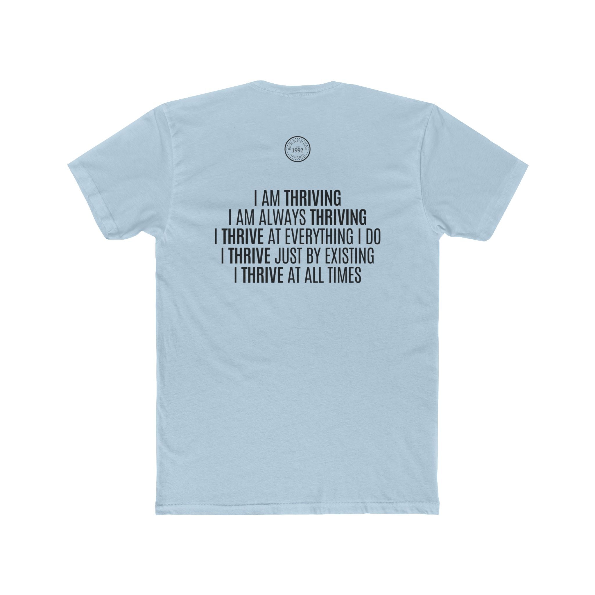 I Am Thriving Crew Tee