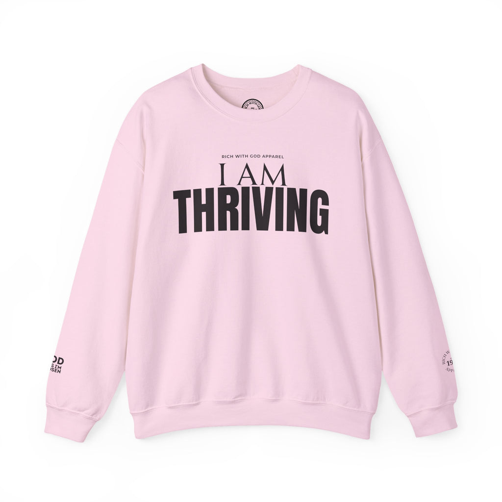 I Am Thriving Crewneck Sweatshirt