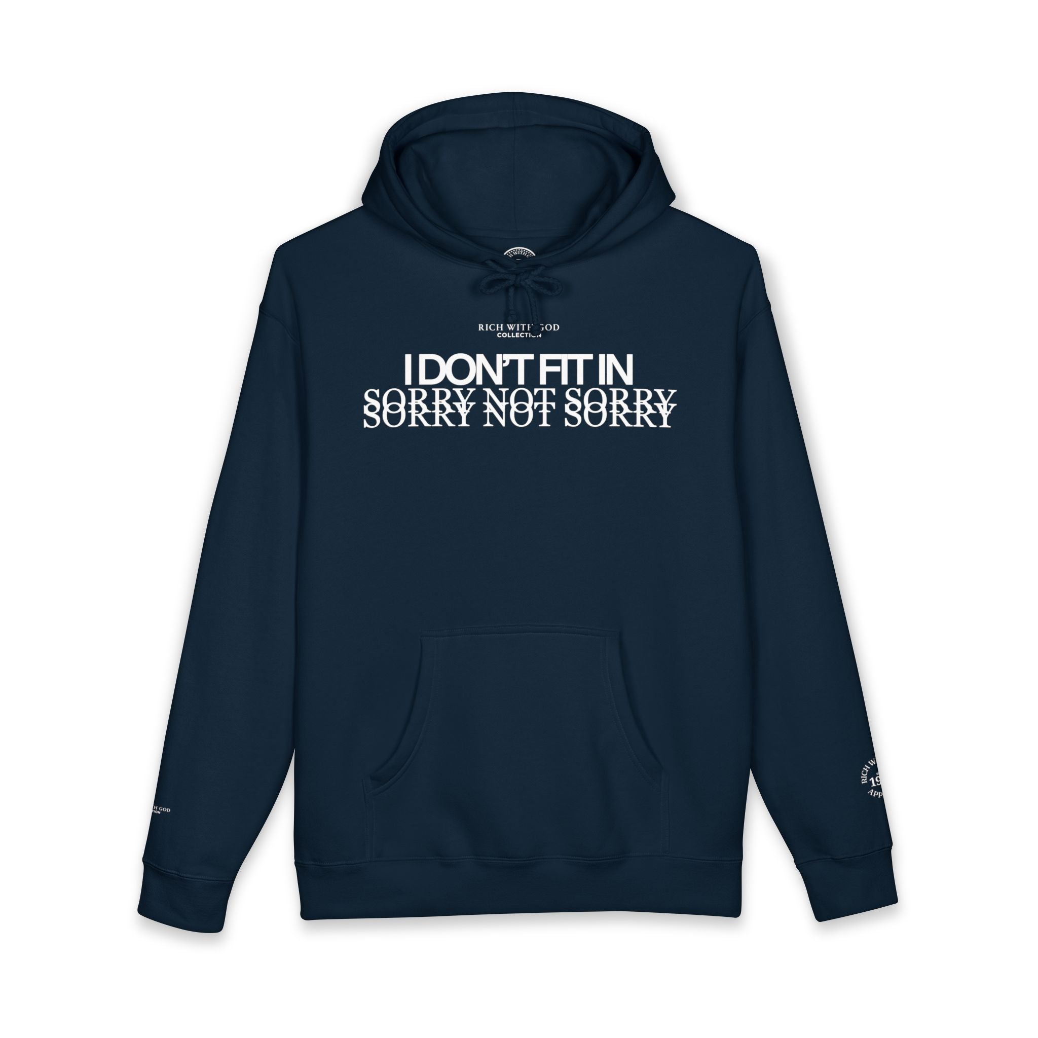 I Don't Fit In Hoodie