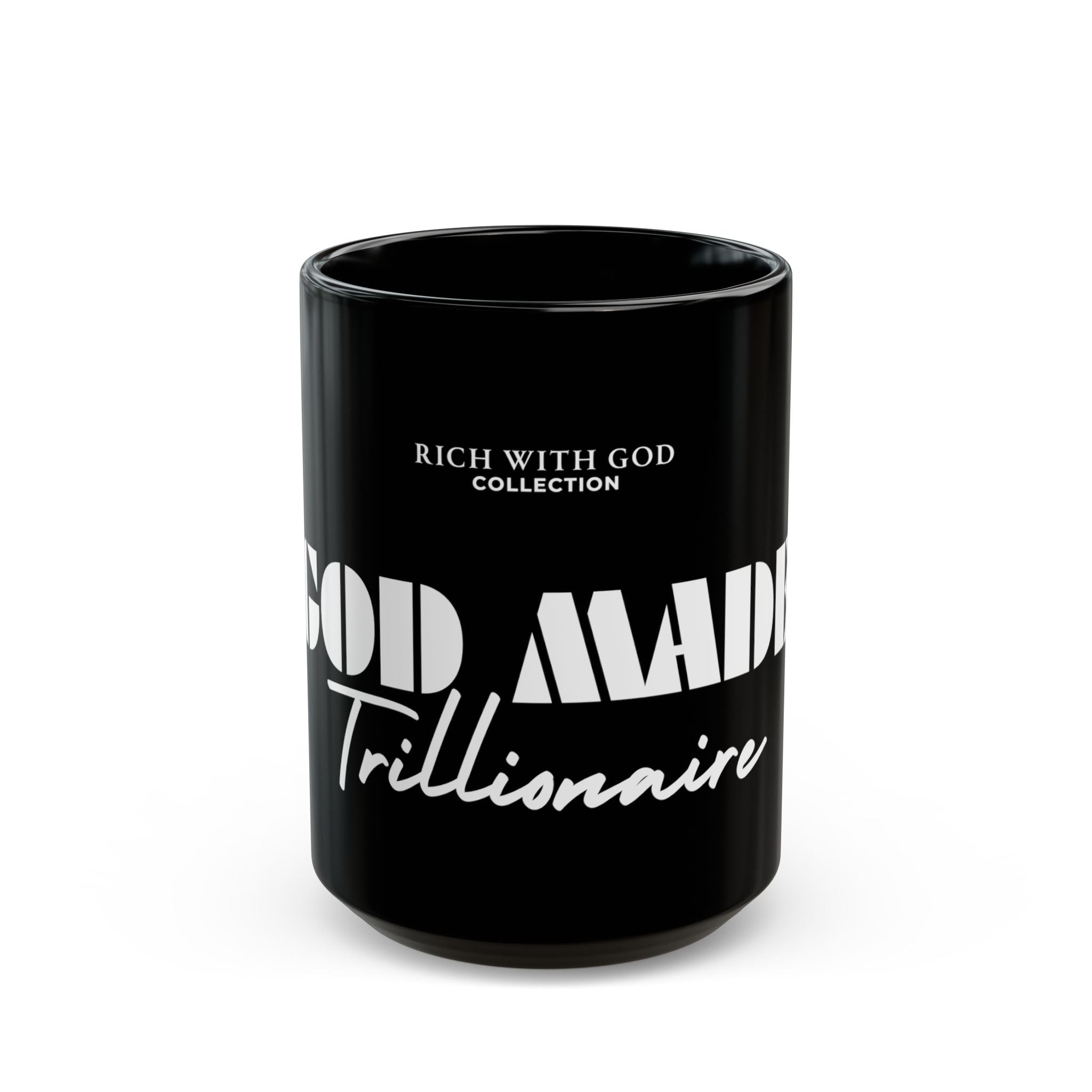God Made Trillionaire Black Mug (11oz, 15oz)