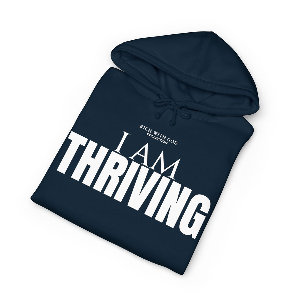 I Am Thriving Hoodie