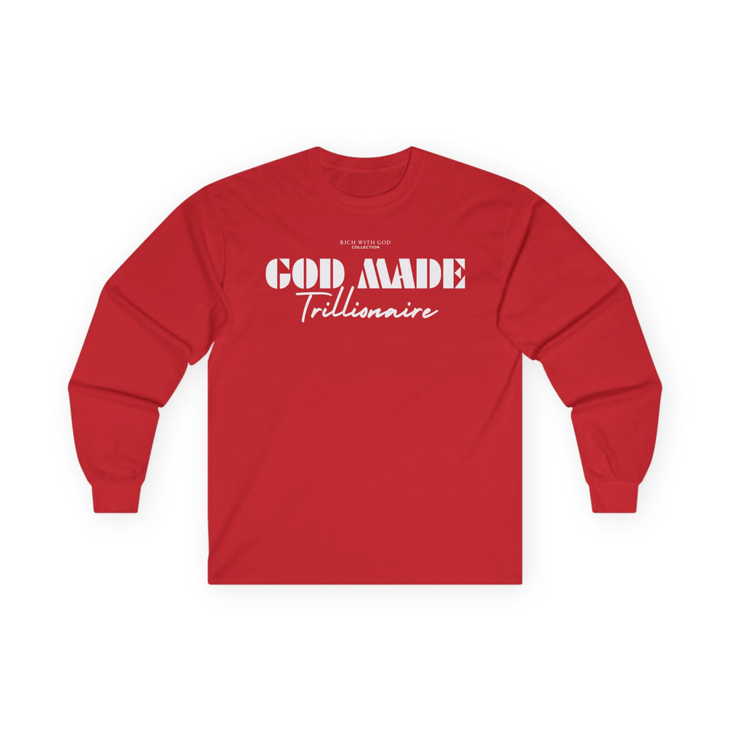 God Made Trillionaire Long Sleeve Tee