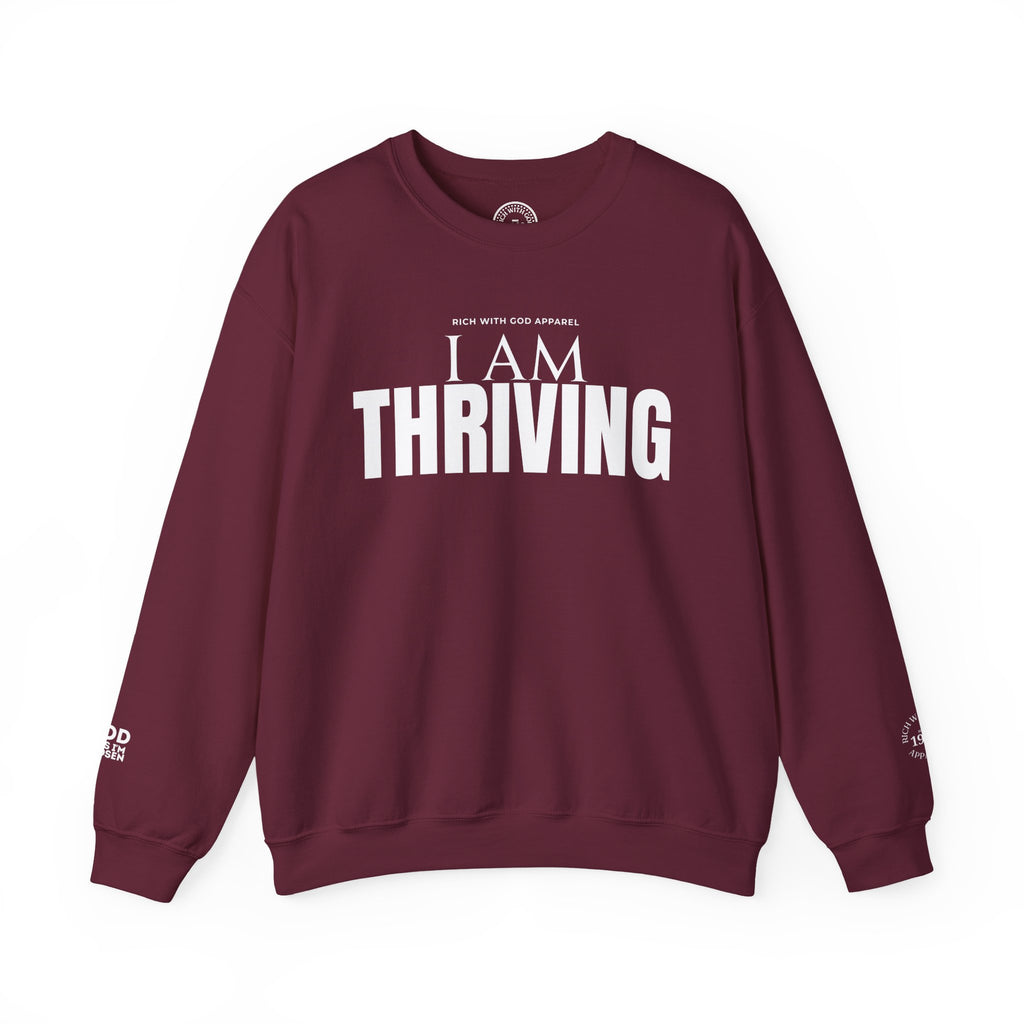 I Am Thriving Crewneck Sweatshirt