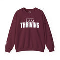 I Am Thriving Crewneck Sweatshirt