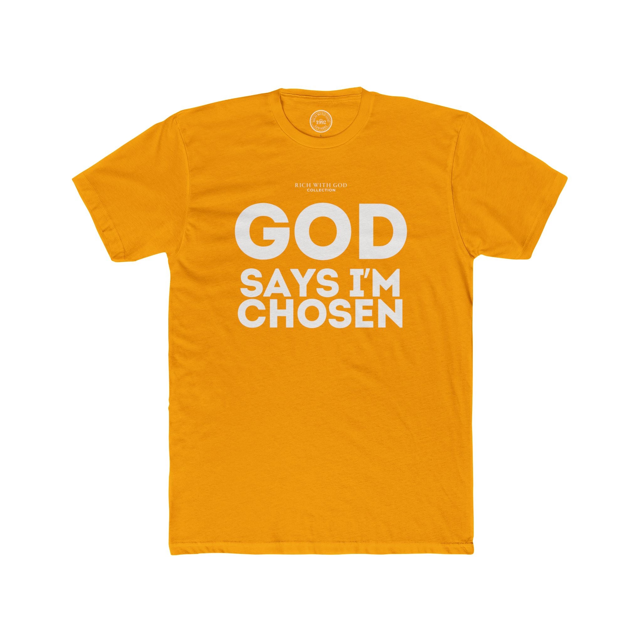 God Says I’m Chosen Crew Tee
