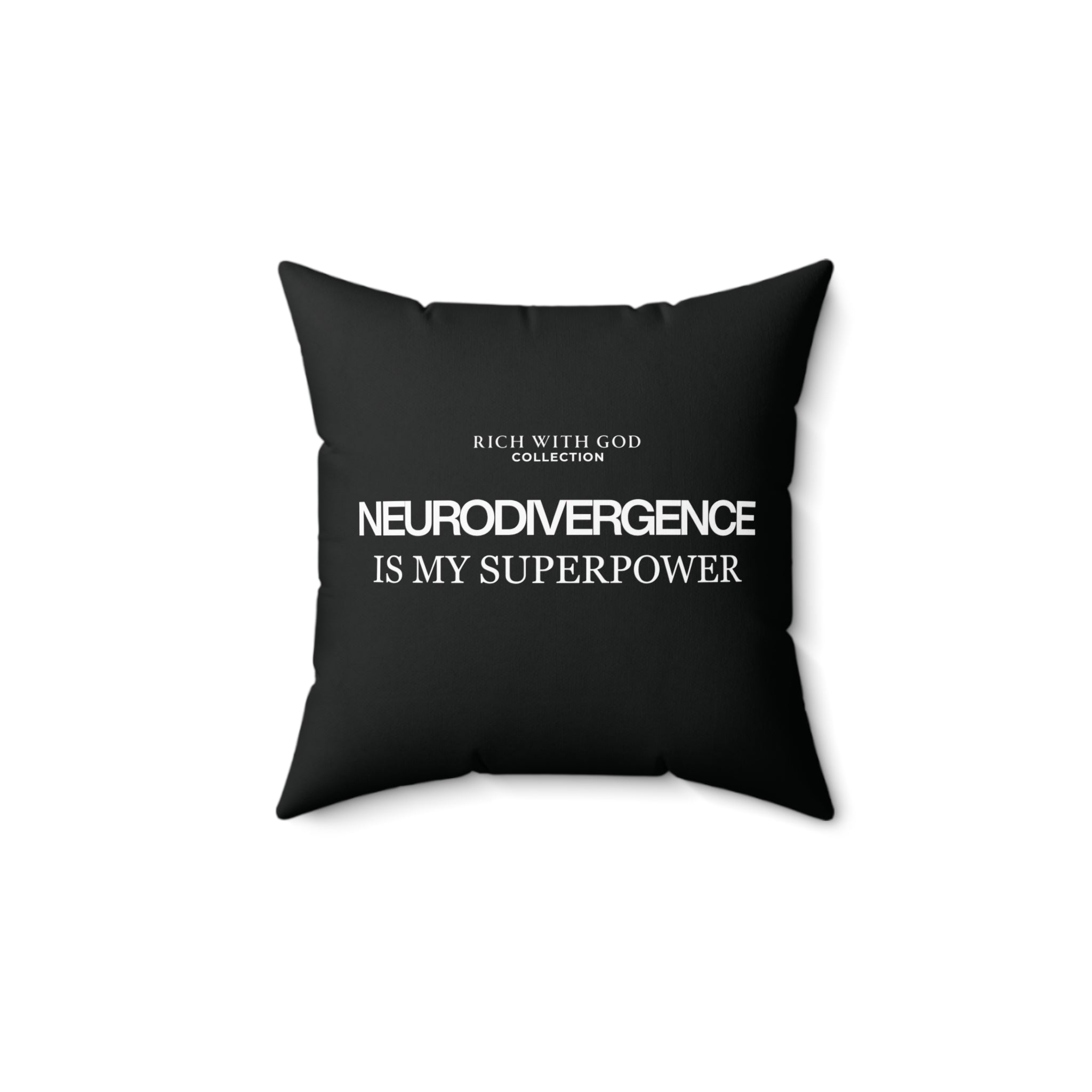 Neurodivergence is My Superpower Spun Polyester Square Pillow