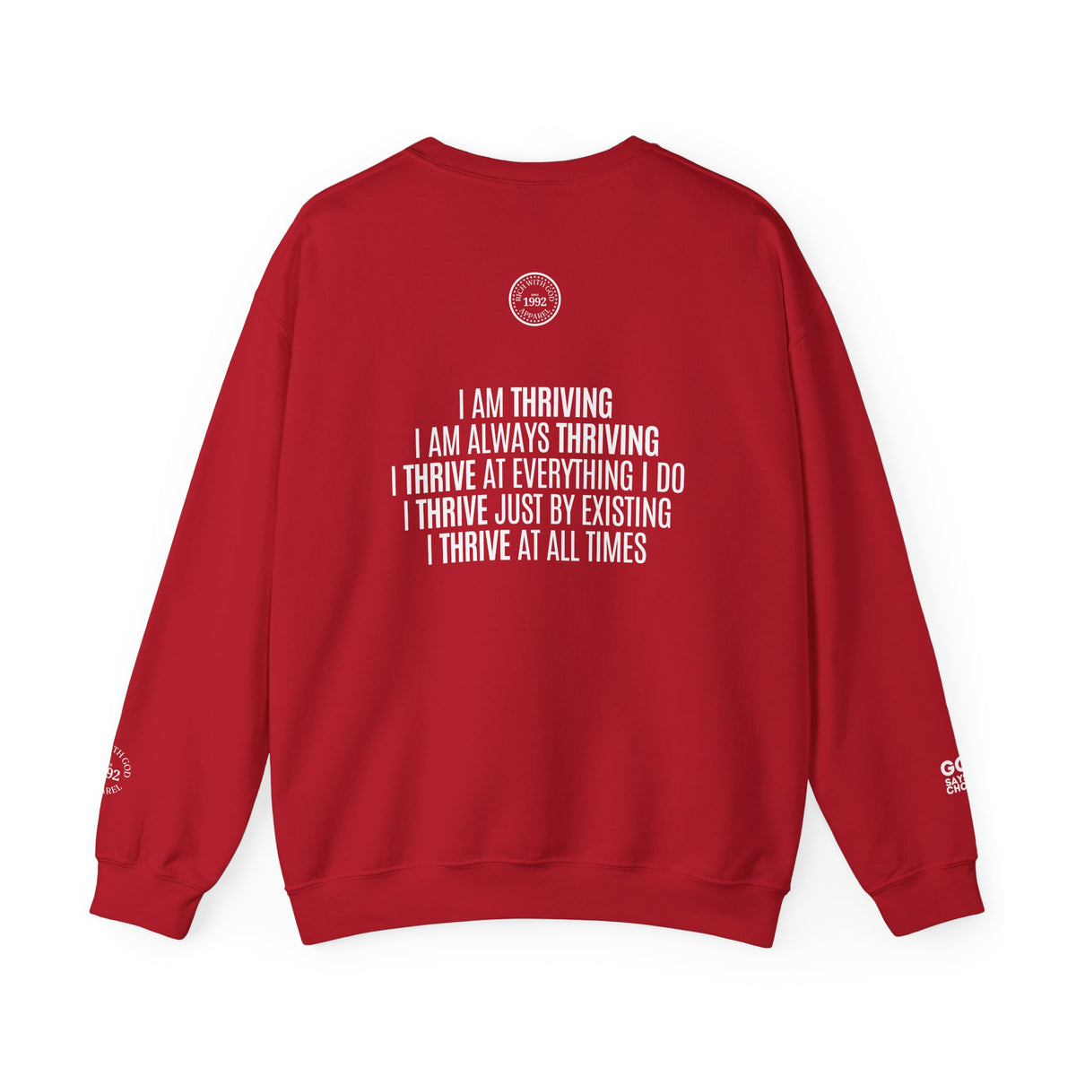 I Am Thriving Crewneck Sweatshirt