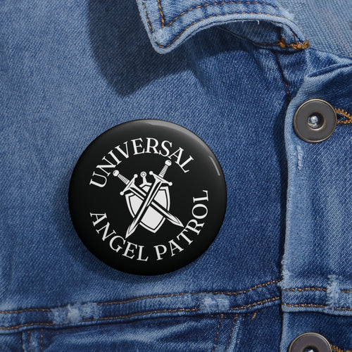 "Universal Angel Patrol" Pin Button