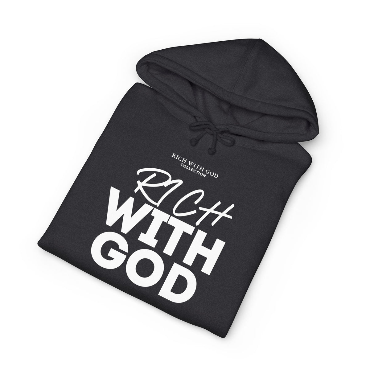 Rich With God Hoodie