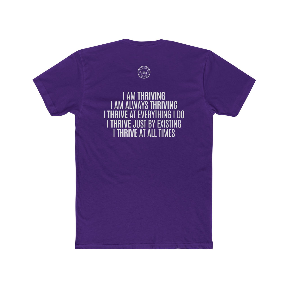 I Am Thriving Crew Tee