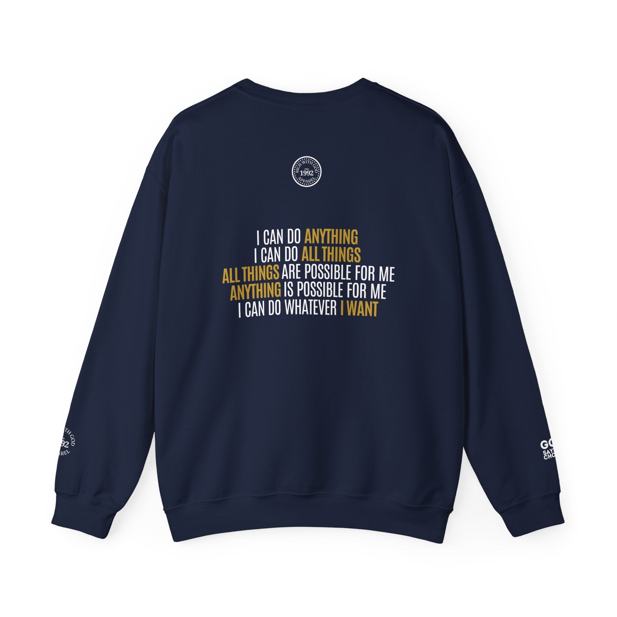 I Can Do Anything Crewneck Sweatshirt