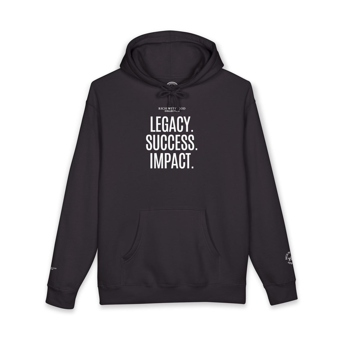 Legacy. Success. Impact. Hoodie