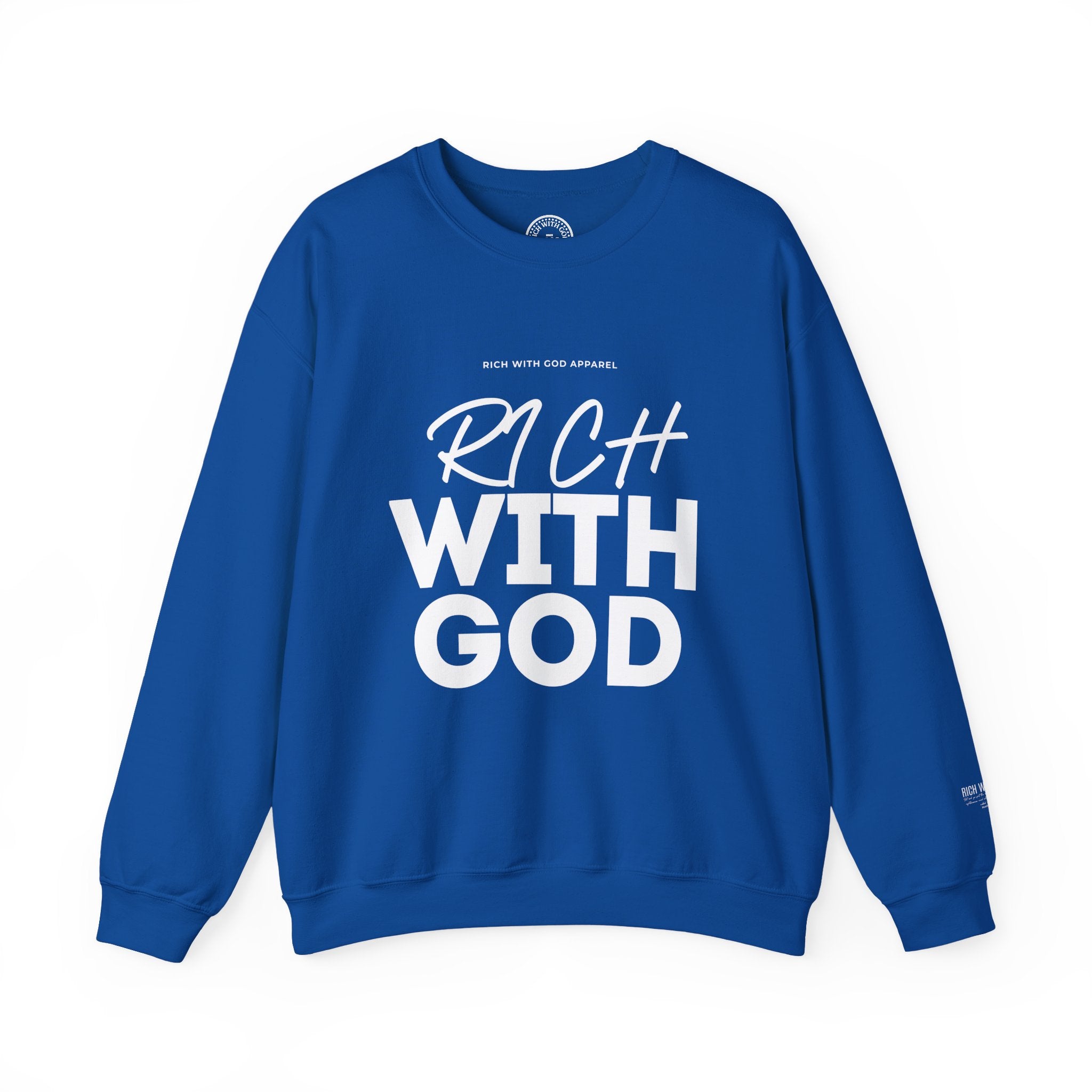 Rich With God Crewneck