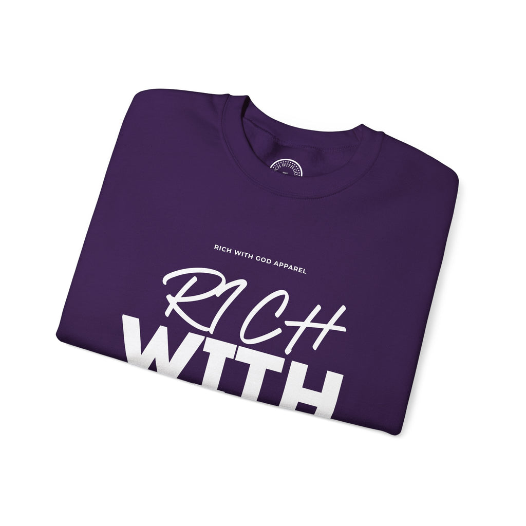 Rich With God Crewneck