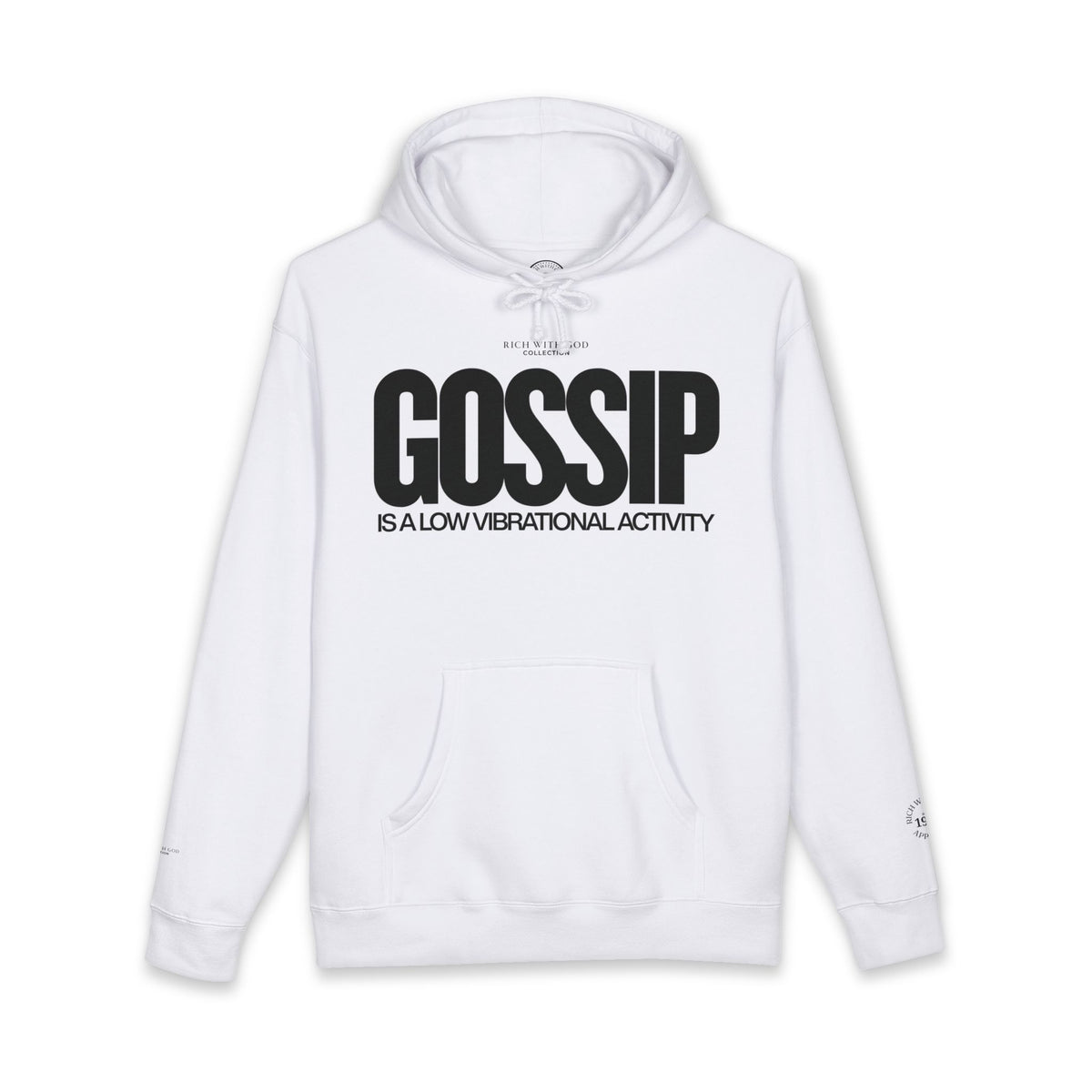Gossip is a Low Vibrational Activity Hoodie