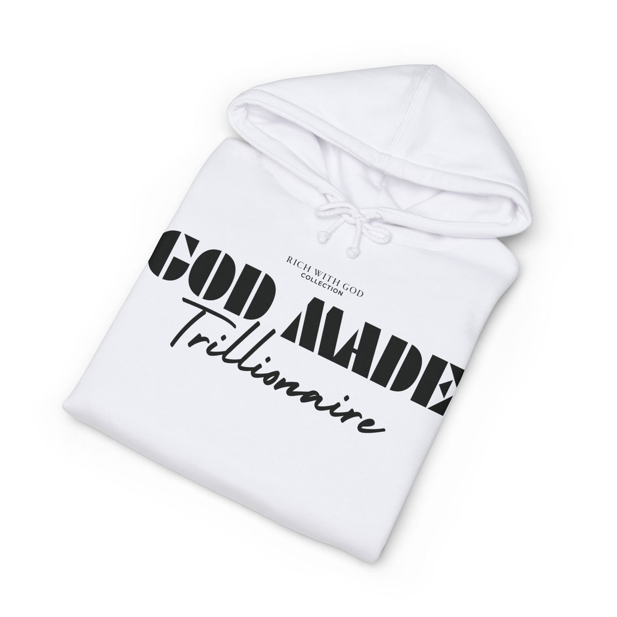 God Made Trillionaire Hoodie