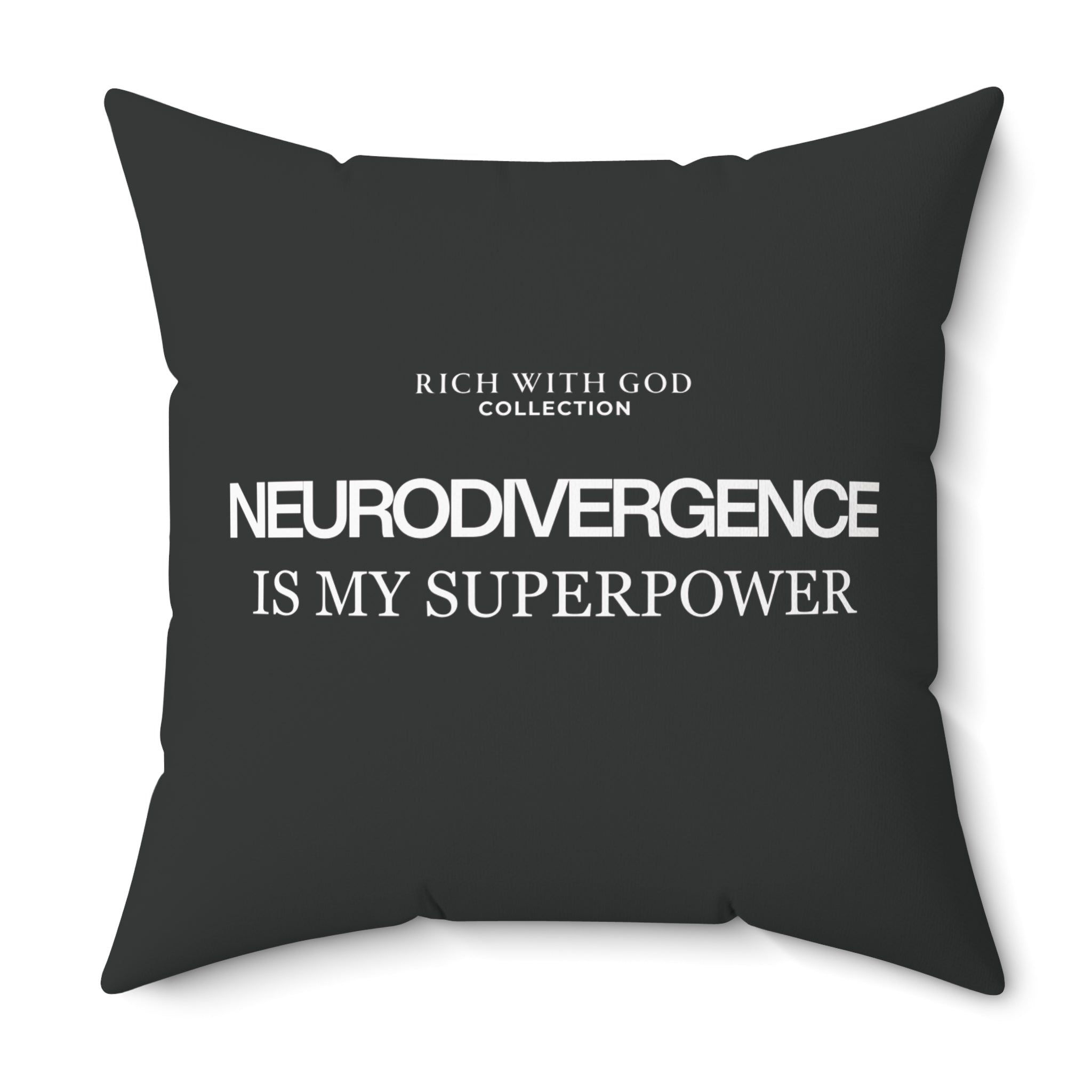 Neurodivergence is My Superpower Spun Polyester Square Pillow